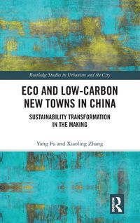 Produktbild: Eco and Low-Carbon New Towns in China