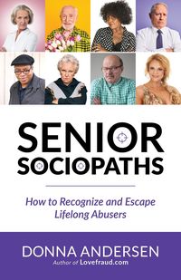 Produktbild: Senior Sociopaths - How to Recognize and Escape Lifelong Abusers