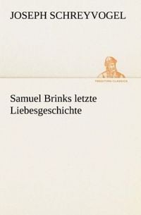 Produktbild: Samuel Brinks letzte Liebesgeschichte