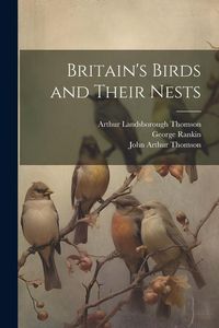 Produktbild: Britain's Birds and Their Nests