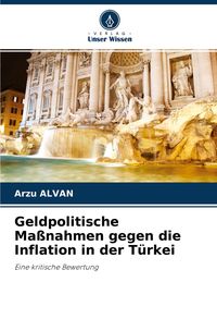 Produktbild: Geldpolitische Ma&szlig;nahmen gegen die Inflation in der T&uuml;rkei