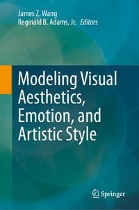 Produktbild: Modeling Visual Aesthetics, Emotion, and Artistic Style