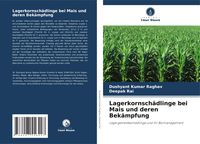 Produktbild: Lagerkornsch&auml;dlinge bei Mais und deren Bek&auml;mpfung