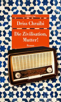 Produktbild: Die Zivilisation, Mutter!
