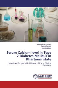 Produktbild: Serum Calcium level in Type 2 Diabetes Mellitus in Khartoum state