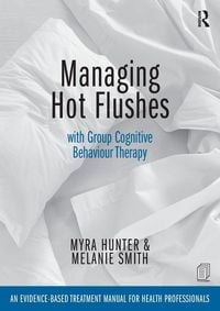 Produktbild: Managing Hot Flushes with Group Cognitive Behaviour Therapy