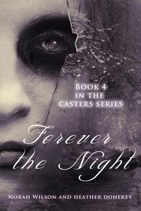 Produktbild: Forever the Night (Casters, #4)