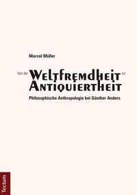 Produktbild: Von der "Weltfremdheit" zur "Antiquiertheit"