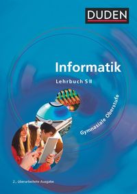 Bild vom Artikel Duden Informatik. Schülerbuch Gymnasiale Oberstufe vom Autor Lutz Engelmann