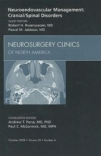 Produktbild: Neuroendovascular Management: Cranial/Spinal Disorders, an Issue of Neurosurgery Clinics