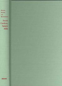 Produktbild: Secret Gardens, Satanic Mlls: Placing Girls in European History, 1750-1960