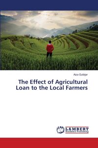 Produktbild: The Effect of Agricultural Loan to the Local Farmers