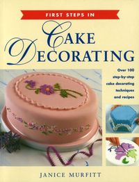 Produktbild: 1st Steps in Cake Decorating