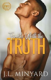 Produktbild: Minyard, J: Trouble With the Truth