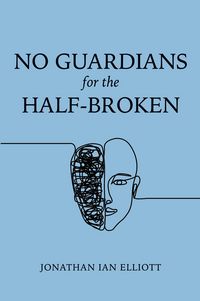 Produktbild: No Guardians for the Half-Broken