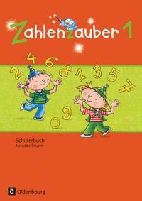 Produktbild: Zahlenzauber - Mathematik f&uuml;r Grundschulen - Ausgabe Bayern 2014 - 1. Jahrgangsstufe