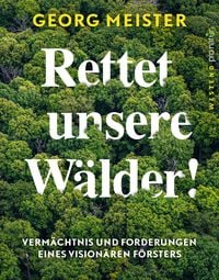 Produktbild: Rettet unsere W&auml;lder!