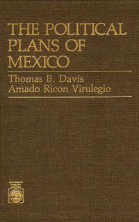 Produktbild: Davis, T: Political Plans of Mexico