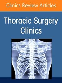 Produktbild: Lung Cancer 2021, Part 2, an Issue of Thoracic Surgery Clinics