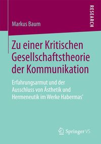 Produktbild: Zu einer Kritischen Gesellschaftstheorie der Kommunikation