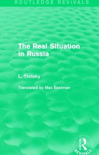 Produktbild: Trotsky, L: The Real Situation in Russia