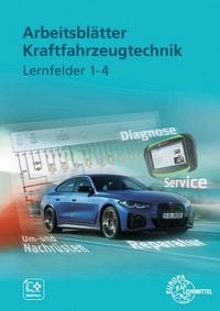 Produktbild: Arbeitsbl&auml;tter Kraftfahrzeugtechnik Lernfelder 1-4