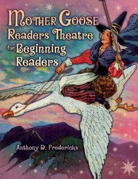 Produktbild: Mother Goose Readers Theatre for Beginning Readers