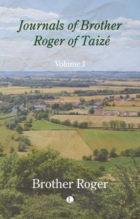 Produktbild: Journals of Brother Roger of Taiz&eacute;