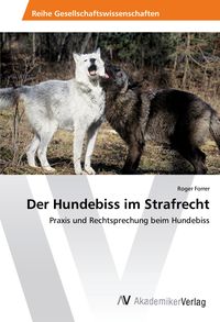 Produktbild: Der Hundebiss im Strafrecht