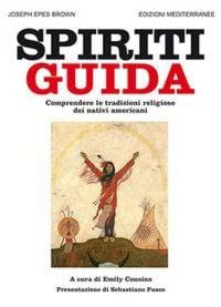 Produktbild: Spiriti guida. Comprendere le tradizioni religiose dei nativi americani