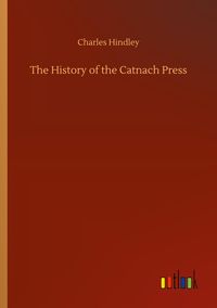 Produktbild: The History of the Catnach Press
