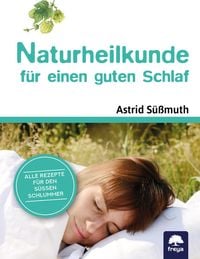 Produktbild: Naturheilkunde f&uuml;r einen guten Schlaf