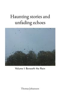 Produktbild: Haunting stories and unfading echoes