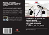 Produktbild: Am&eacute;liorer la qualit&eacute; des comp&eacute;tences r&eacute;dactionnelles en utilisant le mod&egrave;le d'&eacute;dition par les pairs