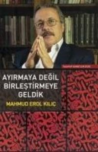 Produktbild: Ayirmaya Degil Birlestirmeye Geldik