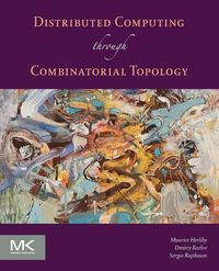 Produktbild: Distributed Computing Through Combinatorial Topology