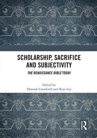 Produktbild: Scholarship, Sacrifice and Subjectivity
