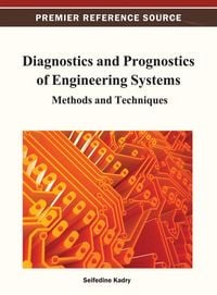 Produktbild: Diagnostics and Prognostics of Engineering Systems: Methods and Techniques