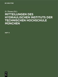 Produktbild: Mitteilungen des Hydraulischen Instituts der Technischen Hochschule M&uuml;nchen. Heft 3