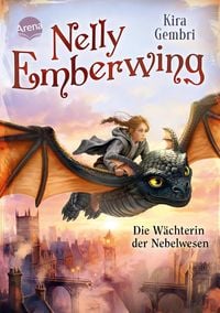 Produktbild: Nelly Emberwing (2). Die W&auml;chterin der Nebelwesen