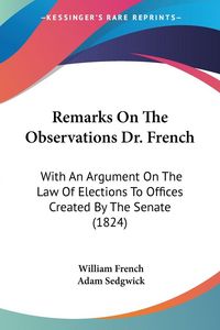 Produktbild: Remarks On The Observations Dr. French