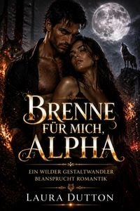 Produktbild: Brenne f&uuml;r mich, Alpha