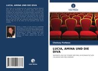 Produktbild: Lucia, Amina und die Diva
