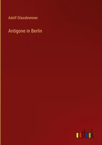Produktbild: Antigone in Berlin
