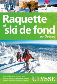 Produktbild: Raquette et Ski de Fond au Quebec