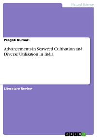 Produktbild: Advancements in Seaweed Cultivation and Diverse Utilisation in India