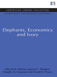 Produktbild: Elephants, Economics and Ivory