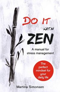 Produktbild: Do it with Zen - A manual for stress management