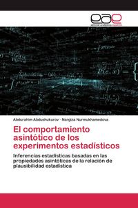 Produktbild: El comportamiento asint&oacute;tico de los experimentos estad&iacute;sticos