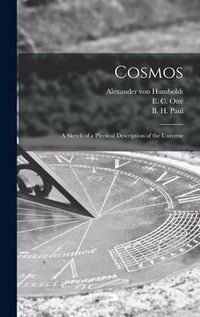 Produktbild: Cosmos: a Sketch of a Physical Description of the Universe